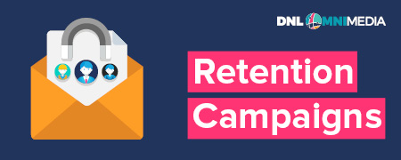 Retention campaigns are a type of nonprofit email marketing.