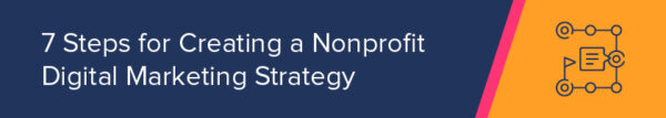 Creating a Nonprofit Digital Strategy: 7 Steps for Success - DNL ...