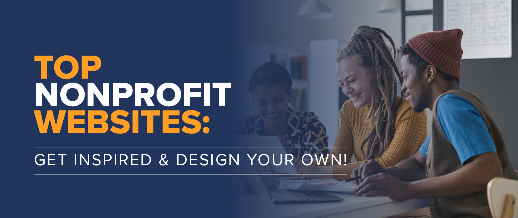 15+ Top Nonprofit Websites: Get Inspired & Design Your Own!